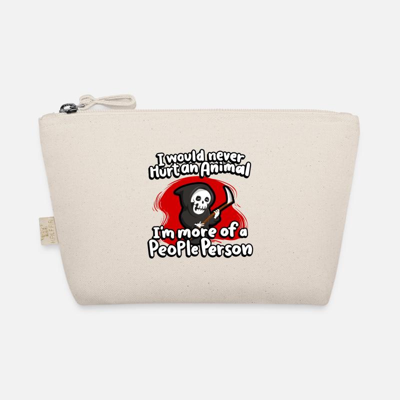 Ich Würde Nie Ein Tier Verletzen, Ich Bin Eher Bio-Täschchen