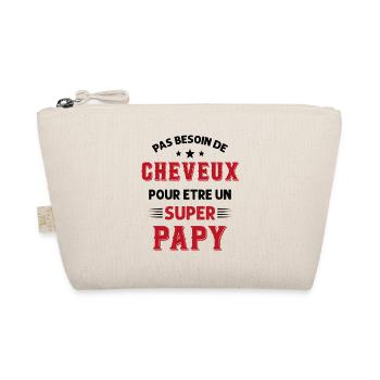 Pas Besoin De Cheveux Pour Être Un Super Papy - Trousse biologique - nature - Devant