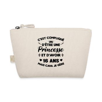 Je Suis Une Princesse Et J'ai 16 Ans Cadeau Humour - Trousse biologique - nature - Devant