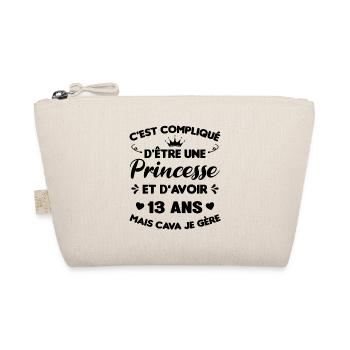 Je Suis Une Princesse Et J'ai 13 Ans Cadeau Humour - Trousse biologique - nature - Devant