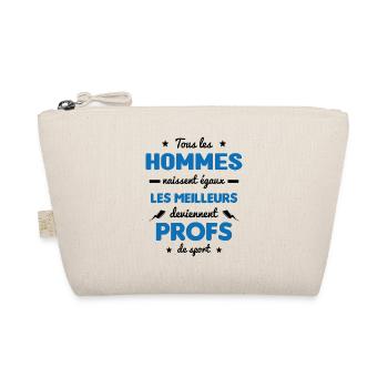Les meilleurs hommes deviennent profs de sport - Trousse biologique - nature - Devant