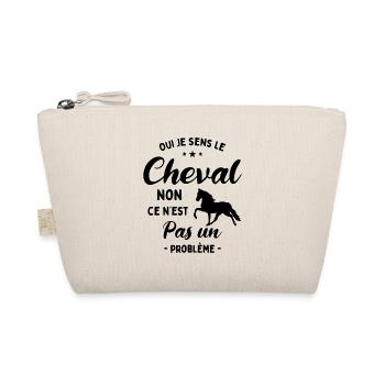 Oui Je Sens Le Cheval non ce n est pas un problème - Trousse biologique - nature - Devant