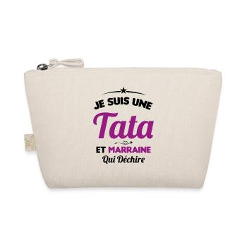 Je Suis Une Tata et Marraine Qui Déchire - Trousse biologique - nature - Devant