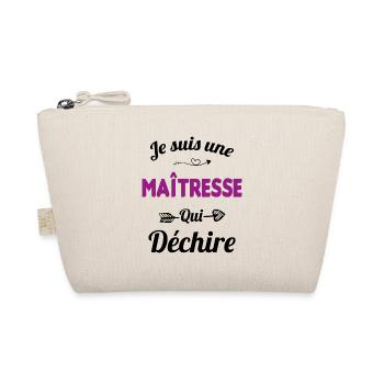 je suis une maîtresse qui déchire cadeau maîtresse - Trousse biologique - nature - Devant