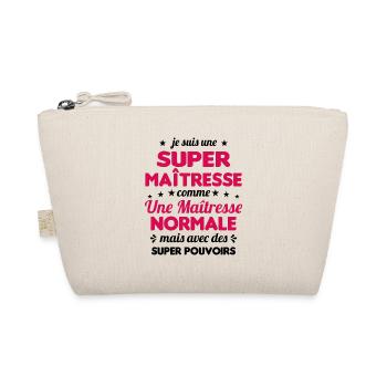 Super Maîtresse Super Pouvoirs Cadeau Maîtresse - Trousse biologique - nature - Devant