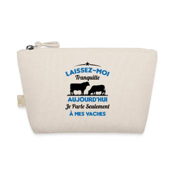 Je parle Seulement à Mes Vaches - Trousse biologique - nature - Devant