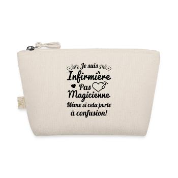 Je suis infirmière pas magicienne Cadeau Humour - Trousse biologique - nature - Devant