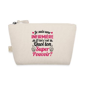 Je suis une Infirmière c'est mon super pouvoir - Trousse biologique - nature - Devant