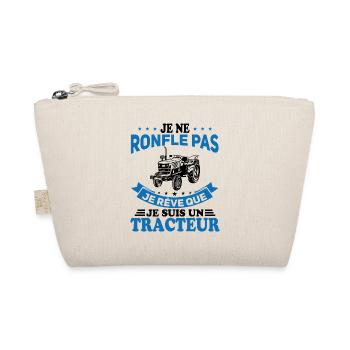 Je ne Ronfle pas je rêve que je suis un Tracteur - Trousse biologique - nature - Devant