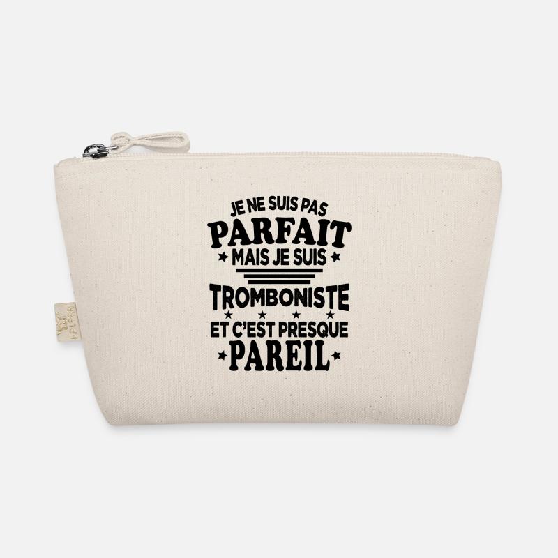 Pas Parfaite Je Suis Tromboniste Et C'est Pareil Trousse biologique