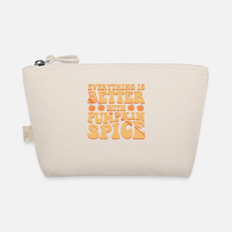 Everything Is Better With Pumpkin Spice Halloween Party Organic Pouch