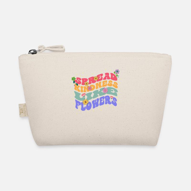 Spreading Kindness Like Flowers Bloom Organic Pouch