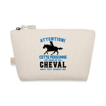 Cette Personne Risque Parler De Cheval Tout Moment - Trousse biologique - nature - Devant