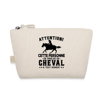 Cette Personne Risque Parler De Cheval Tout Moment - Trousse biologique - nature - Devant
