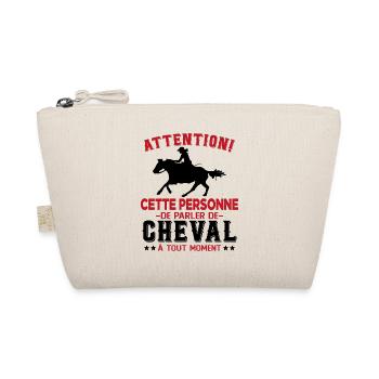 Cette Personne Risque Parler De Cheval Tout Moment - Trousse biologique - nature - Devant
