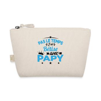 Pas le temps J'ai Bêtise Avec Papy Cadeau - Trousse biologique - nature - Devant
