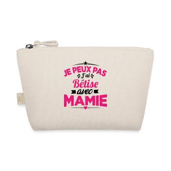 Je peux pas j'ai bêtise avec mamie Cadeau - Trousse biologique - nature - Devant