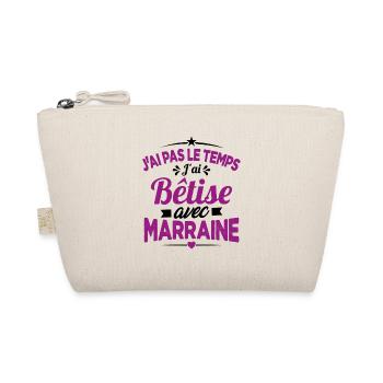 J'ai Pas Le Temps, J'ai Bêtise Avec Marraine - Trousse biologique - nature - Devant