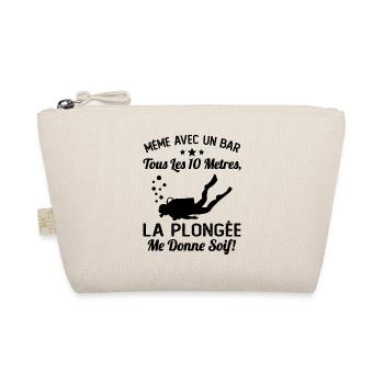 La Plongée Me Donne Soif Mer Cadeau Plongeur Apnée - Trousse biologique - nature - Devant