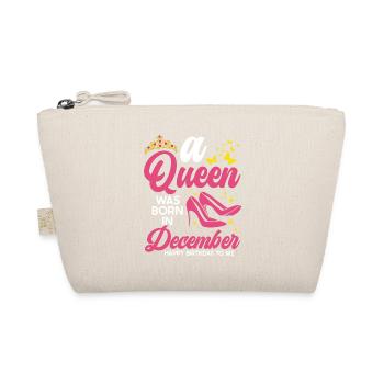 A queen was born in December all the best - Organic Pouch - nature - Front