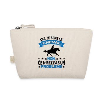 Oui Je Sens Le Cheval non ce n est pas un problème - Trousse biologique - nature - Devant
