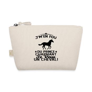 J'm'en Fou Du Prince Charmant Je Veux Un Cheval - Trousse biologique - nature - Devant