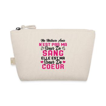 Ma Meilleure Amie N'est Pas Ma Soeur De Sang - Trousse biologique - nature - Devant