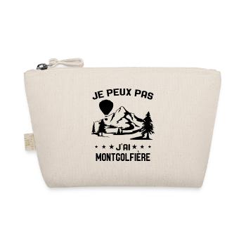 Je peux pas j'ai Montgolfière Humour Montgolfiere - Trousse biologique - nature - Devant