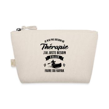 J'ai juste Besoin D'aller Faire du Kayak Humour - Trousse biologique - nature - Devant