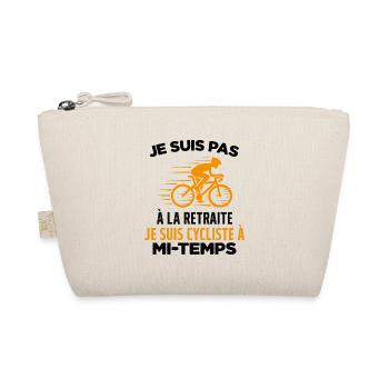 Je Suis Pas À La Retraite Je Suis Cycliste Cadeau - Trousse biologique - nature - Devant