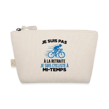 Je Suis Pas À La Retraite Je Suis Cycliste Cadeau - Trousse biologique - nature - Devant