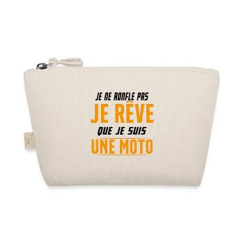 Je ne ronfle pas je rêve de moto ma passion - Trousse biologique - nature - Devant