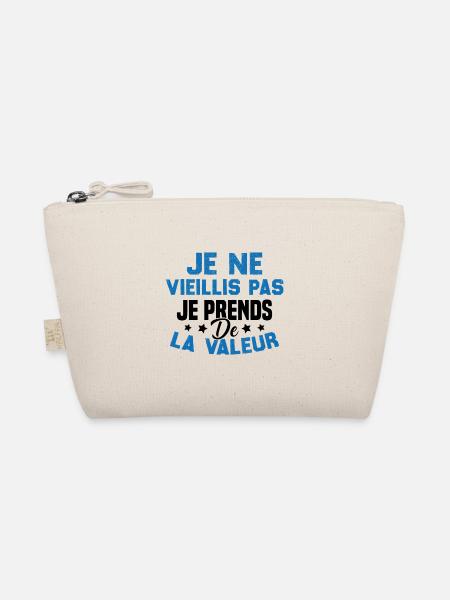 Je Ne Vieillis Pas Je Prends De La Valeur Humour - Trousse biologique - nature