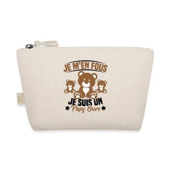 Je m en fous je suis un Papy ours Grand père - Trousse biologique - nature - Devant