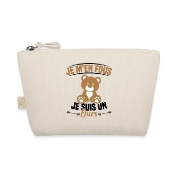 Je M'en Fous Je Suis Un Ours - Trousse biologique - nature - Devant