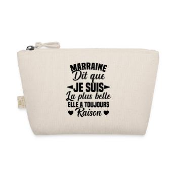 marraine dit que je suis la plus belle cadeau - Trousse biologique - nature - Devant