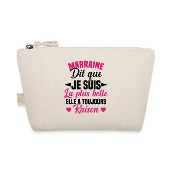 marraine dit que je suis la plus belle cadeau - Trousse biologique - nature - Devant