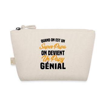 Quand On Est Super Papa On Devient Papy Génial - Trousse biologique - nature - Devant