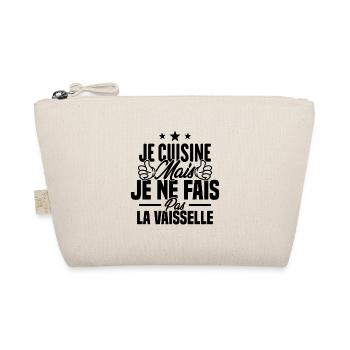 Je cuisine mais je ne fais pas la vaisselle humour - Trousse biologique - nature - Devant