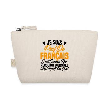 Je suis prof de français Cadeau Prof - Trousse biologique - nature - Devant