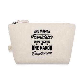 Une Maman Formidable donne Nanou Exceptionnelle - Trousse biologique - nature - Devant