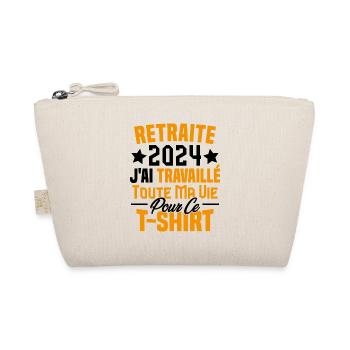 Retraité 2024 j'ai travaillé toute ma vie - Trousse biologique - nature - Devant