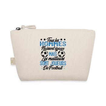 les hommes sont les meilleurs joueurs de football - Trousse biologique - nature - Devant
