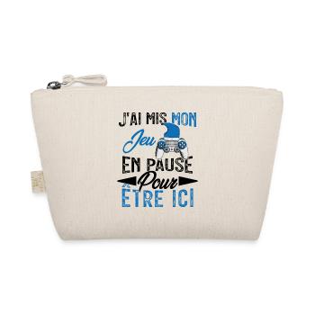 J'ai mis mon jeu en pause pour être ici Geek Noël - Trousse biologique - nature - Devant