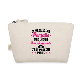 Pas parfaite mais je suis Aide Soignante Cadeau - Trousse biologique - nature - Devant