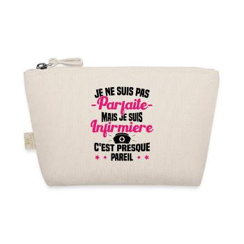 Pas parfaite mais je suis Infirmière Cadeau - Trousse biologique - nature - Devant