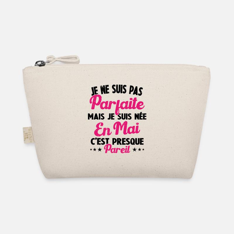 Anniversaire - Pas parfaite mais née en Mai Trousse biologique