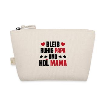 Reste Calme Papa et va chercher Maman Futur Papa - Trousse biologique - nature - Devant