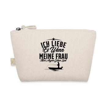 I love it when my wife / Fishing - Organic Pouch - nature - Front