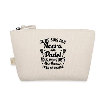 Pas Accro Au Padel Juste Relation Sérieuse - Trousse biologique - nature - Devant
